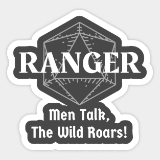 "Men Talk, The Wild Roars! Ranger Class Print Sticker